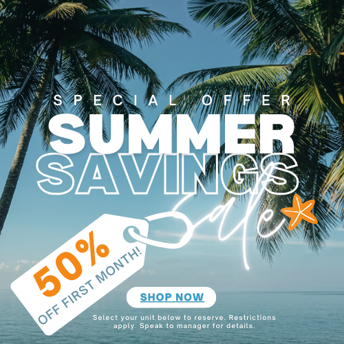 Summer Savings Sale! 50% Off Your First Month! Select Units.